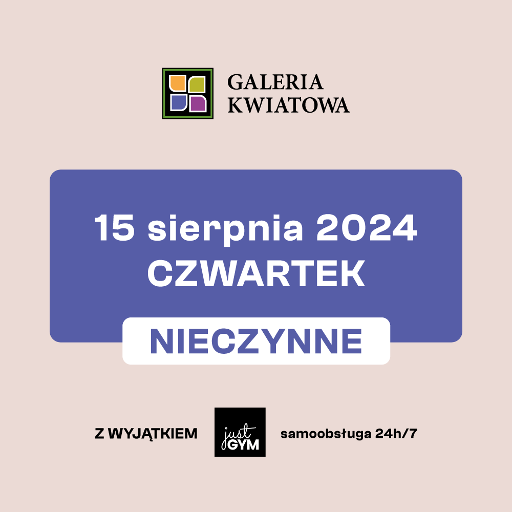 Godziny otwarcia czwartek 15.08.2024