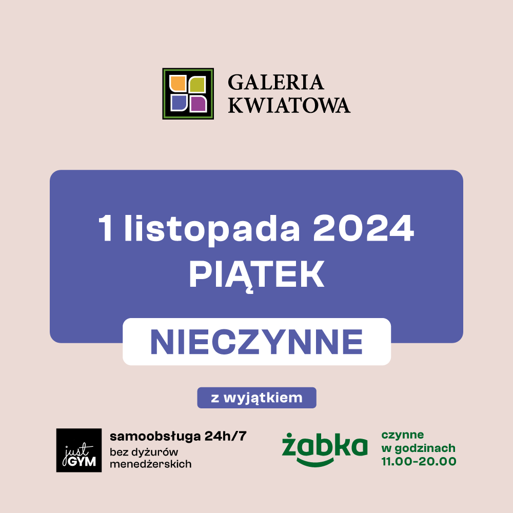 1 listopada nasza Galeria będzie zamknięta*