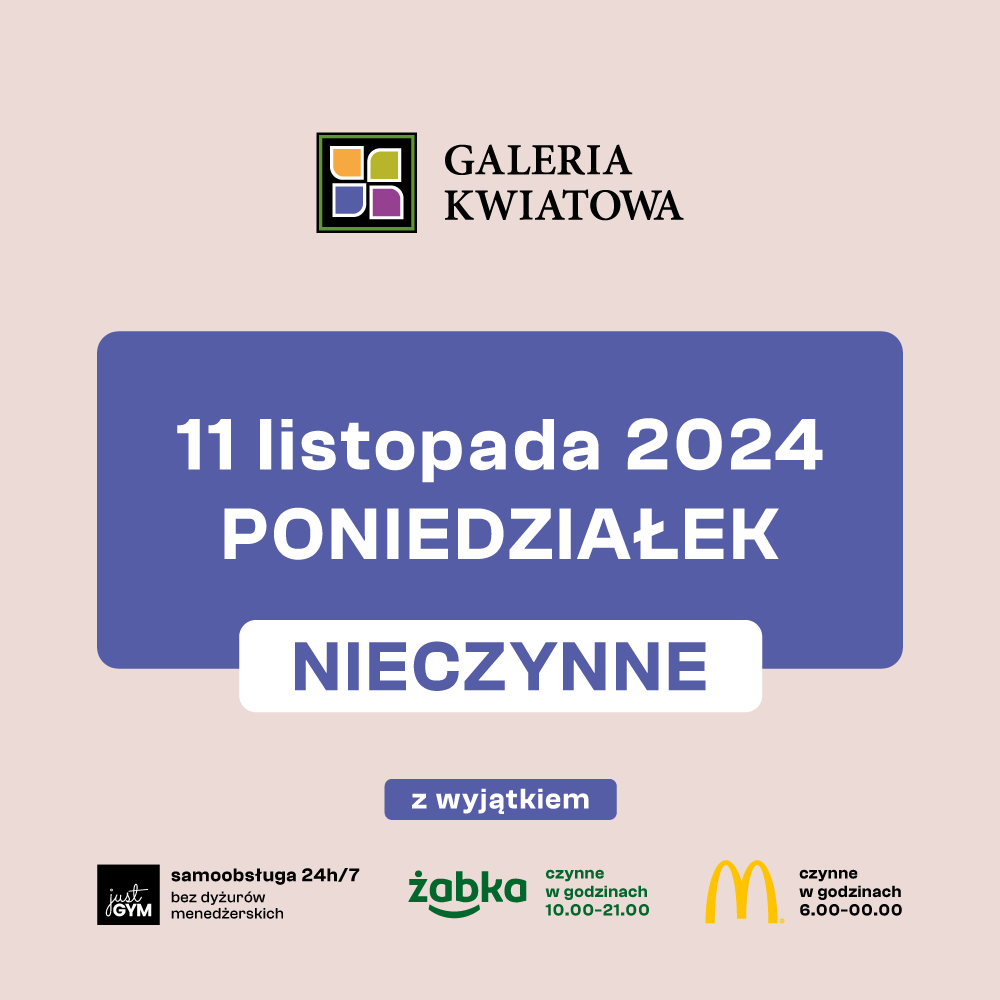 11 listopada nasza Galeria będzie zamknięta*