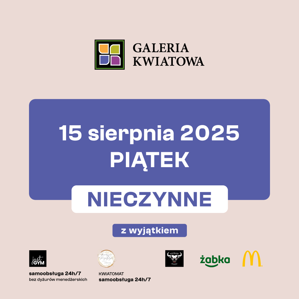 Godziny otwarcia 15.08.2025
