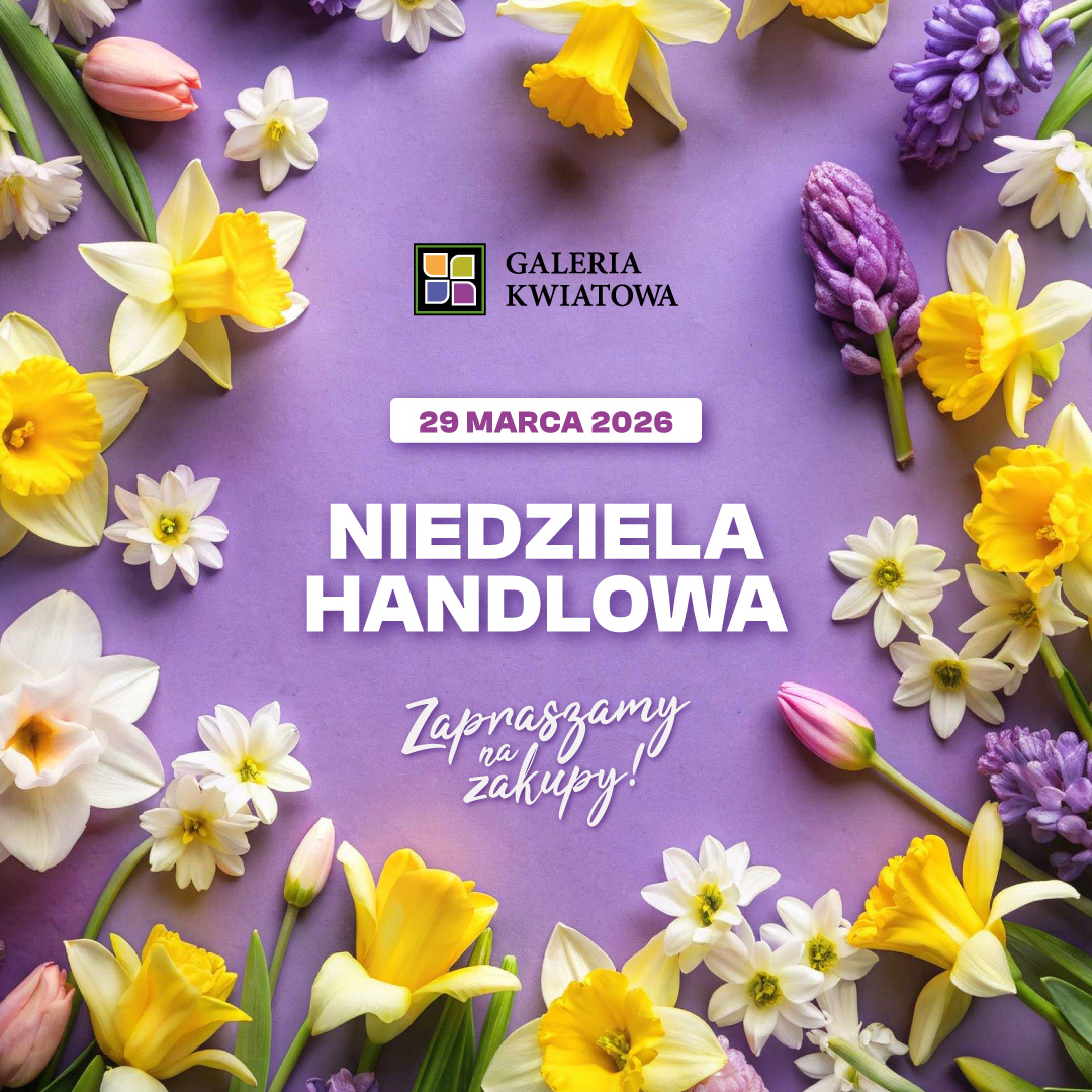 29.03.2026 niedziela handlowa. Zapraszamy na zakupy.